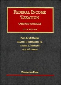 Federal Income Taxation (with Problems Supplement) (University Casebook Series)