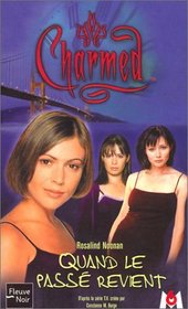 Quand le Passe Revient (Whispers from the Past) (Charmed, Bk 4) (French Edition)