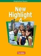 New Highlight 4. 8. Jahrgangsstufe. Schlerbuch. Hauptschule Bayern