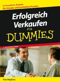 Erfolgreich Verkaufen Fur Dummies (German Edition)
