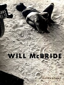 Will McBride: 40 Jahre Fotografie