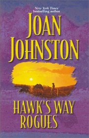 Hawk's Way Rogues: Honey and the Hired Hand / The Cowboy Takes a Wife / The Temporary Groom