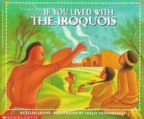 If You Lived with the Iroquois