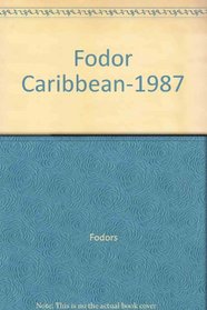 Fodor's Caribbean 1987