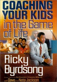 Coaching Your Kids in the Game of Life