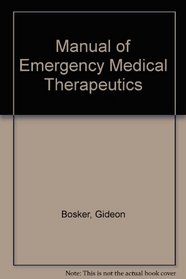 The Manual of Emergency Medicine Therapeutics