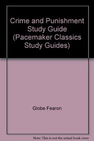 Crime and Punishment Study Guide (Pacemaker Classics Study Guides)