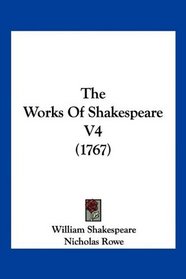 The Works Of Shakespeare V4 (1767)