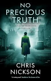 No Precious Truth (A Cathy Marsden Thriller)