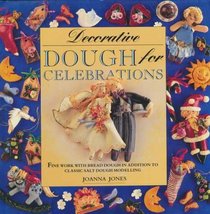 Decorative Dough for Celebrations (The Decorative Arts Series)
