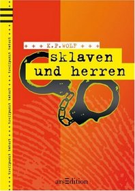 Treffpunkt Tatort 02. Sklaven und Herren