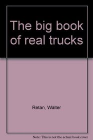 The big book of real trucks