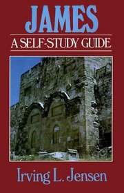 James: A Self Study Guide (Bible Self-Study Guides Series)