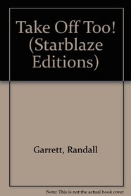Takeoff, Too (Starblaze Editions)