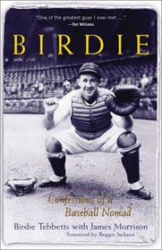 Birdie : Confessions of a Baseball Nomad