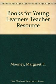 Books for Young Learners Teacher Resource