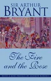 The Fire and the Rose