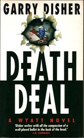 Deathdeal (Wyatt, Bk 3)