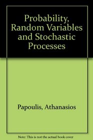 Probability, Random Variables & Stochastic Processes, 2 ed.