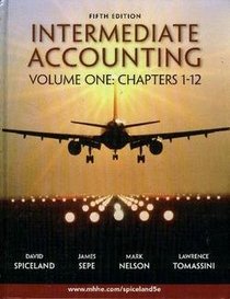 Intermediate Accounting: Chapters 1-12