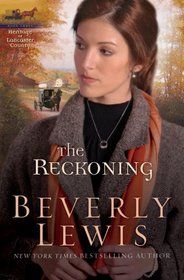 The Reckoning (Heritage of Lancaster County, Bk 3)