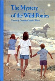 The Mystery of the Wild Ponies (Boxcar Children Mysteries)