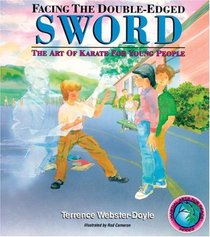 Facing The Double-Edged Sword : Art Of Karate For Young People