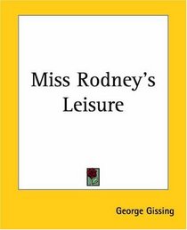 Miss Rodney's Leisure