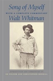 Song of Myself: With a Complete Commentary (Iowa Whitman Series)