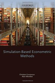 Simulation-Based Econometric Methods (Oup/Core Lecture Series)
