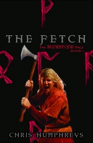 The Fetch (Runestone Saga, Bk 1)