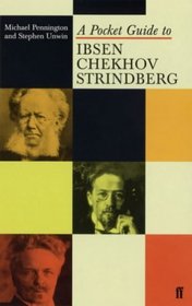 A Pocket Guide to Ibsen, Chekhov & Strindberg