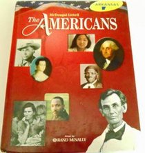 McDougal Littell The Americans Arkansas: Student Edition Grades 9-12 2008