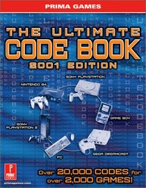 The Ultimate Code Book, 2001 Edition (Prima's Authorized Strategy Guide)