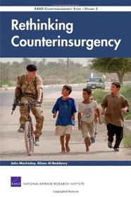 Rethinking Counterinsurgency: RAND Counterinsurgency Study--Volume 5 (v. 5)