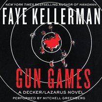 Blood Games (aka Gun Games) (Decker/Lazarus, Bk 20) (Audio CD) (Unabridged)