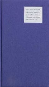 The Chronycle: The Letters of Charles Rennie Mackintosh to Margaret MacDonald Mackintosh, 1927