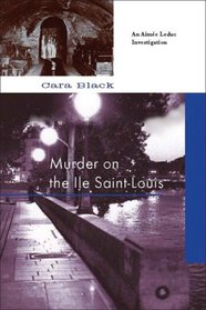 Murder on the Ile St-louis: An Aimee Leduc Investigation