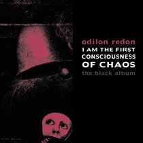 I Am the First Consciousness of Chaos: The Black Album (Solar Books - Solar Nocturnal)