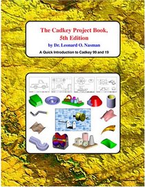 The Cadkey Project Book (5th Edition)