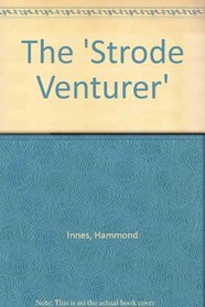 THE 'STRODE VENTURER'