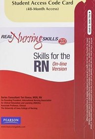 Access Code for Real Nursing Skills 2.0: Skills for Critical Care