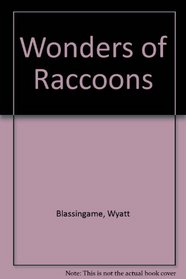 Wonders of Raccoons