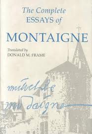 The Complete Essays of Montaigne