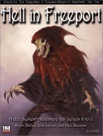 Hell in Freeport: A D20 System Adventure for Levels 10 to 12 (Hunt: Rise of Evil)