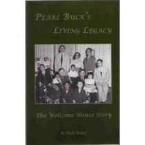 Pearl Buck's Living Legacy: The Welcome House Story