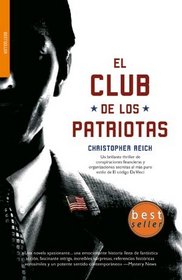 El club de los patriotas / The Patriots Club (Spanish Edition)