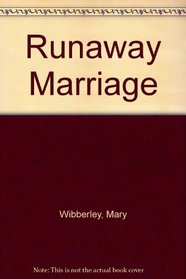 Runaway Marriage