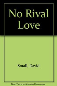 No Rival Love
