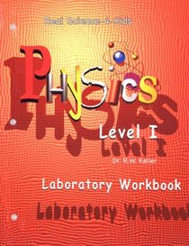 Real Science-4-Kids Physics I Laboratory Worksheets